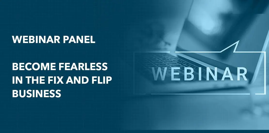 Become Fearless in the Fix and Flip Business
